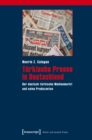 Turkische Presse in Deutschland : Der deutsch-turkische Medienmarkt und seine Produzenten - eBook