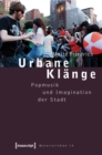 Urbane Klange : Popmusik und Imagination der Stadt - eBook