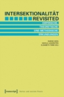 Intersektionalitat revisited : Empirische, theoretische und methodische Erkundungen - eBook