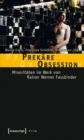 Prekare Obsession : Minoritaten im Werk von Rainer Werner Fassbinder - eBook