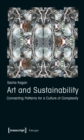 Art and Sustainability : Connecting Patterns for a Culture of Complexity - eBook