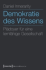 Demokratie des Wissens : Pladoyer fur eine lernfahige Gesellschaft - eBook