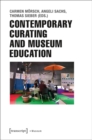 Contemporary Curating and Museum Education - eBook