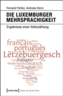 Die Luxemburger Mehrsprachigkeit : Ergebnisse einer Volkszahlung - eBook