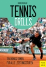 Tennisdrills : Trainingsformen fur alle Leistungsstufen - eBook