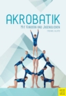Akrobatik mit Kindern und Jugendlichen - eBook
