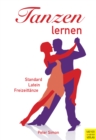 Tanzen lernen : Standard, Latein und Freizeittanze - eBook