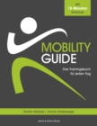 Mobility Guide : Das Trainingsbuch fur jeden Tag - eBook
