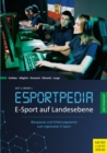 E-Sport auf Landesebene : Blaupause und Erfahrungswerte - eBook