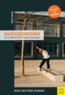 Skateboarding - Ein Lehrbuch fur Theorie und Praxis - eBook