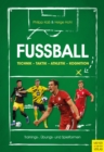 Fuball: Technik - Taktik - Athletik - Kognition : Trainings-, Ubungs- und Spielformen - eBook