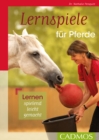 Lernspiele fur Pferde : Lernen, spielend leicht gemacht - eBook