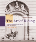 The Art of Riding : Classical Dressage to High School - Odin at Saumur - eBook