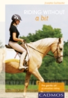 Riding without a bit : The gentle art of sensitive riding - eBook