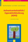 Aufmerksamkeitsdefizit-/Hyperaktivitatsstorung (ADHS) - eBook