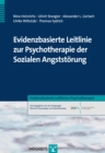 Evidenzbasierte Leitlinie zur Psychotherapie der Sozialen Angststorung - eBook