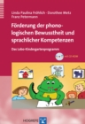 Forderung der phonologischen Bewusstheit und sprachlicher Kompetenzen : Das Lobo-Kindergartenprogramm - eBook
