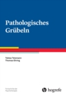 Pathologisches Grubeln - eBook