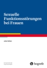 Sexuelle Funktionsstorungen bei Frauen - eBook