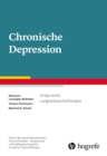 Chronische Depression : Analytische Langzeitpsychotherapie - eBook