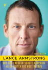 Lance Armstrong : Wie der erfolgreichste Radprofi aller Zeiten die Welt betrog - eBook