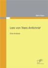 Lars von Triers Antichrist: Eine Analyse - eBook