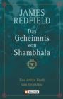 Das Geheimnis von Shambhala : Das dritte Buch von Celestine - eBook