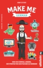 Make me German! Zweisprachiges Wendebuch Deutsch/ Englisch : Wie ich einmal loszog, ein perfekter Deutscher zu werden - eBook
