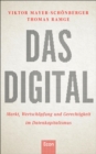 Das Digital : Das neue Kapital - Markt, Wertschopfung und Gerechtigkeit im Datenkapitalismus - eBook
