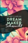 Dream Maker - Sehnsucht - eBook