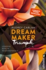 Dream Maker - Triumph : London - Berlin - Washington D.C. - eBook