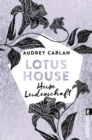 Lotus House - Heie Leidenschaft : Roman - eBook