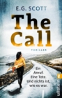 The Call : Ein Anruf. Eine Tote. Und nichts ist, wie es war. - eBook