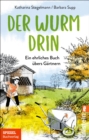 Der Wurm drin : Ein ehrliches Buch ubers Gartnern - eBook