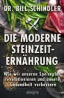 Die moderne Steinzeit-Ernahrung - eBook