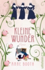 Kleine Wunder : Roman | Eine englische Kleinstadt und drei Nonnen auf Mission - eBook