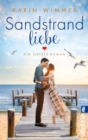 Sandstrandliebe : Ein Ostsee-Roman | Romantische Liebesgeschichte am Meer - eBook