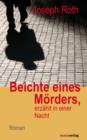 Beichte eines Morders, erzahlt in einer Nacht : Roman - eBook