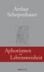 Aphorismen zur Lebensweisheit - eBook