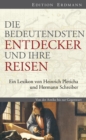 Die bedeutendsten Entdecker und ihre Reisen : Ein Lexikon von Heinrich Pleticha und Hermann Schreiber - eBook