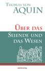 Uber das Seiende und das Wesen : Lateinisch und Deutsch - eBook