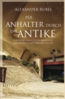 Per Anhalter durch die Antike : 1400 Jahre griechisch-romische Geschichte und ihre Aktualitat - eBook