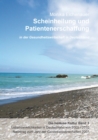 Scheinheilung und Patientenerschaffung - Die heillose Kultur - Band 3 : Gesundheitswirtschaft in Deutschland - eBook