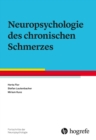 Neuropsychologie des chronischen Schmerzes - eBook