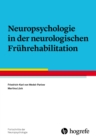 Neuropsychologie in der neurologischen Fruhrehabilitation - eBook