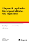 Diagnostik psychischer Storungen im Kindes- und Jugendalter - eBook