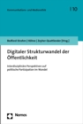 Digitaler Strukturwandel der Offentlichkeit : Interdisziplinare Perspektiven auf politische Partizipation im Wandel - eBook