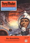 Perry Rhodan 19: Der Unsterbliche : Perry Rhodan-Zyklus "Die Dritte Macht" - eBook