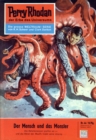Perry Rhodan 44: Der Mensch und das Monster : Perry Rhodan-Zyklus "Die Dritte Macht" - eBook