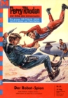 Perry Rhodan 61: Der Robot-Spion : Perry Rhodan-Zyklus "Atlan und Arkon" - eBook
